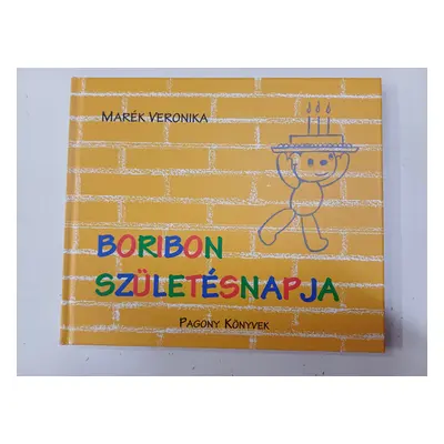 Marék Veronika: Boribon születésnapja