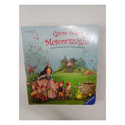 Gyere velem Meseországba! keménylapos mesekönyv - Ravensburger