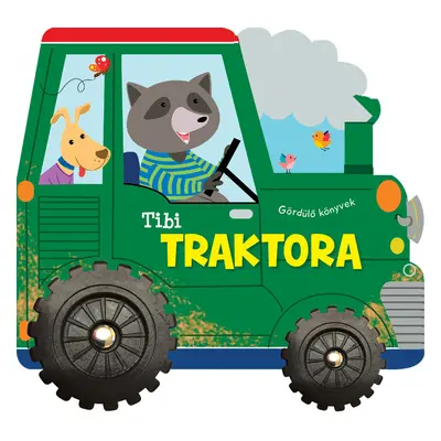 Gördülő könyvek - Tibi traktora