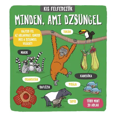 Kis felfedezők - Minden, ami dzsungel