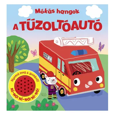 Mókás hangok - A tűzoltóautó