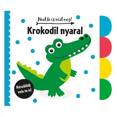 Húzd ki és nézd meg - Krokodil nyaral