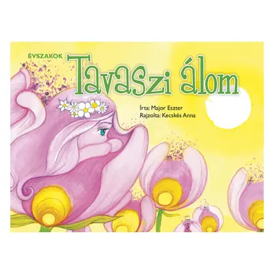 Évszakok- Tavaszi álom