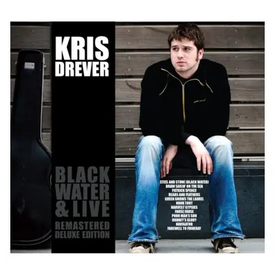 "Black Water/Live" ("Kris Drever") (CD / Remastered Album)