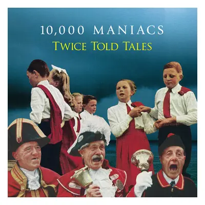 "Twice Told Tales" ("10,000 Maniacs") (Vinyl / 12" Album)