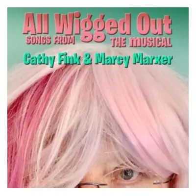 "All wigged out" ("Cathy Fink & Marcy Marxer") (CD / Album)