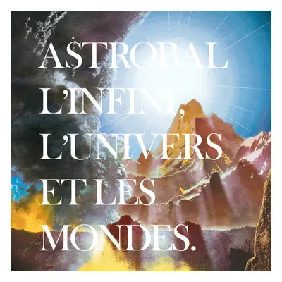 "L'infini, L'univers Et Les Mondes" ("Astrobal") (Vinyl / 12" Album)