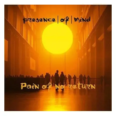 "Pain of No Return" ("Presence of Mind") (CD / EP)