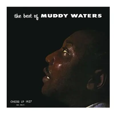 "The Best of Muddy Waters" ("Muddy Waters") (Vinyl / 12" Album)