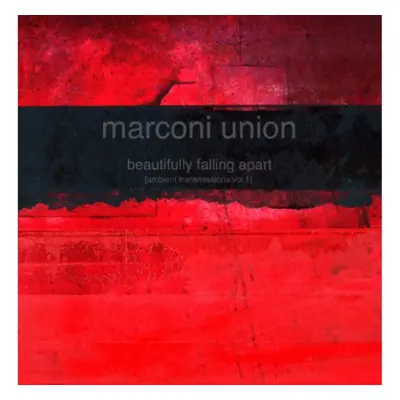 "Beautifully Falling Apart" ("Marconi Union") (CD / Album)