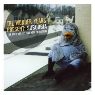 "Surburbia, I've Given You All and Now I'm Nothing" ("The Wonder Years") (CD / Album)