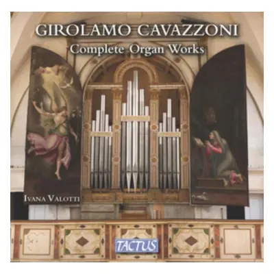 "Girolamo Cavazzoni: Complete Organ Works" ("") (CD / Album)