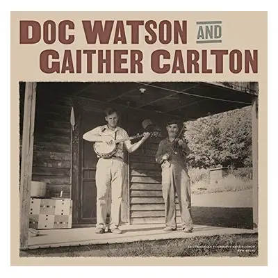 "Doc Watson and Gaither Carlton" ("Doc Watson and Gaither Carlton") (CD / Album Digipak)