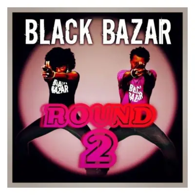 "Round 2" ("Black Bazar") (CD / Album with DVD)