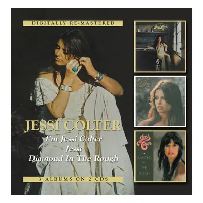 "I'm Jessi Colter/Jessi/Diamond in the Rough" ("Jessi Colter") (CD / Album)