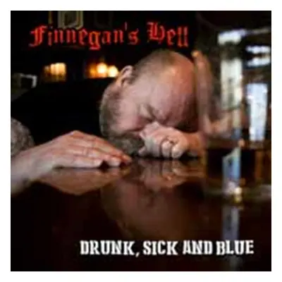 "Drunk, Sick and Blue" ("Finnegan's Hell") (CD / Album)