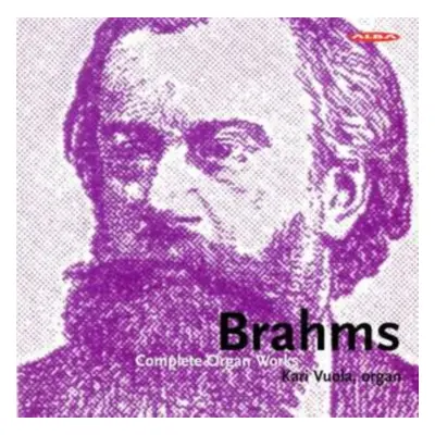 "Brahms: Complete Organ Works" ("") (CD / Album)