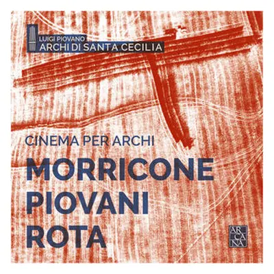 "Morricone/Piovani/Rota: Cinema Per Archi" ("") (CD / Album)