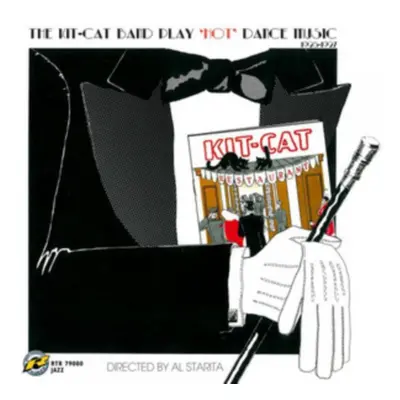 "The Kit-Cat Band Play 'Hot' Dance Music 1925-27" ("The Kit-Cat Band") (CD / Album)