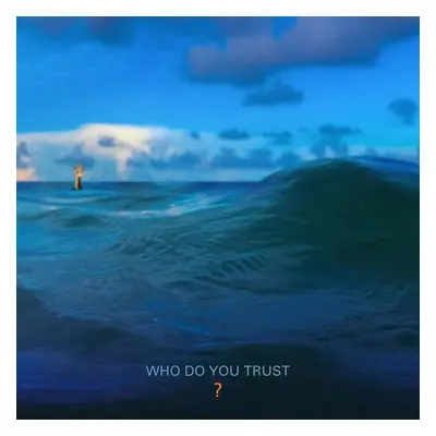 "Who Do You Trust?" ("Papa Roach") (Vinyl / 12" Album)