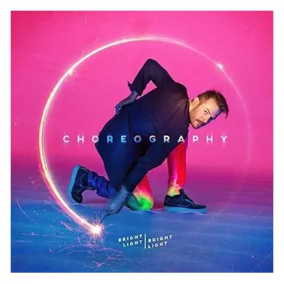 "Choreography" ("Bright Light Bright Light") (Vinyl / 12" Album)