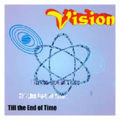 "Til the End of Time" ("Vision") (CD / Album)