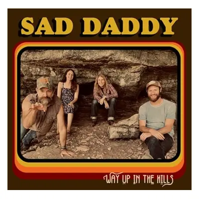 "Way Up in the Hills" ("Sad Daddy") (CD / Album Digipak)