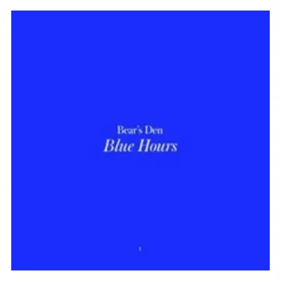 "Blue Hours" ("Bear's Den") (Vinyl / 12" Album)