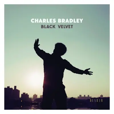 "Black Velvet" ("Charles Bradley") (Vinyl / 12" Album)