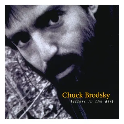 "Letters In The Dirt" ("Chuck Brodsky") (CD / Album)