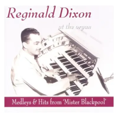 At the Organ (Reginald Dixon) (CD / Album)