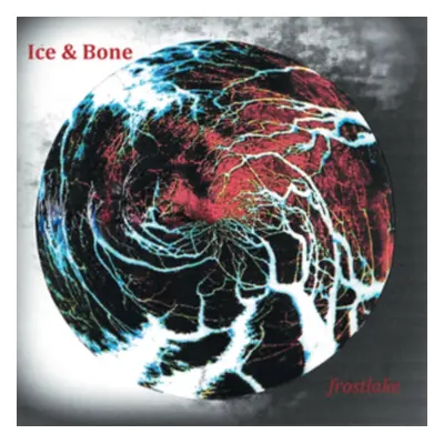 "Ice & Bone" ("Frostlake") (CD / Album)