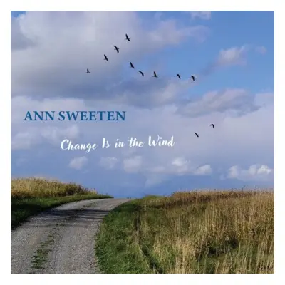 "Change Is in the Wind" ("Ann Sweeten") (CD / Album)