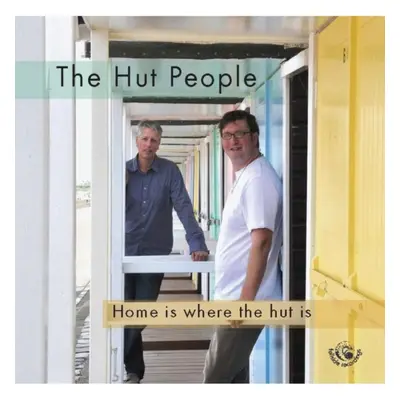 "Home Is Where the Hut Is" ("The Hut People") (CD / Album)