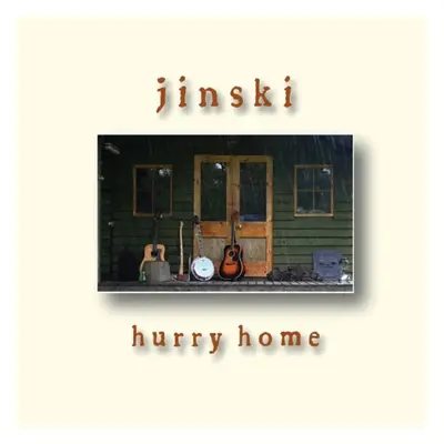 "Hurry Home" ("Jinski") (CD / Album)