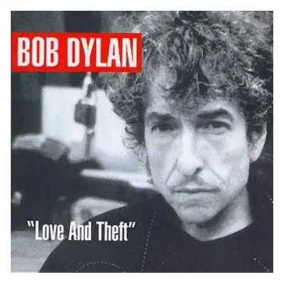 "Love and Theft" ("Bob Dylan") (CD / Album)