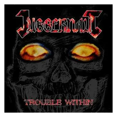 "Trouble Within" ("Juggernaut") (Vinyl / 12" Album)