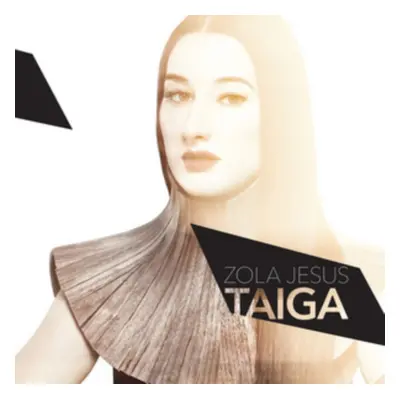 "Taiga" ("Zola Jesus") (CD / Album)