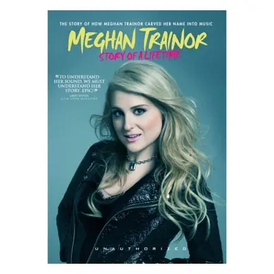 "Meghan Trainor: Story of a Lifetime" ("") (DVD)