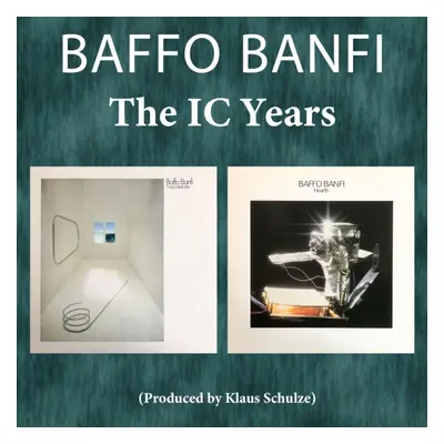 "The IC Years (Ma, Dolce Vita & Hearth)" ("Baffo Banfi") (CD / Box Set)