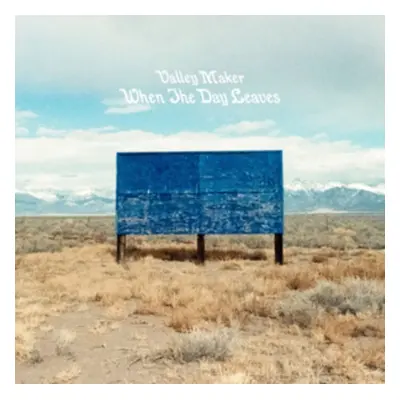 "When the Day Leaves" ("Valley Maker") (Vinyl / 12" Album)