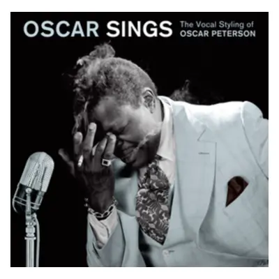 "Oscar Sings" ("Oscar Peterson") (CD / Album)