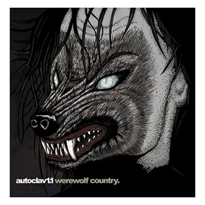 "Werewolf Country" ("Autoclav1.1") (CD / Album)