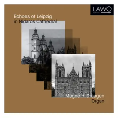 "Magne H. Draagen: Echoes of Leipzig in Nidaros Cathedral" ("") (CD / Album Digipak)