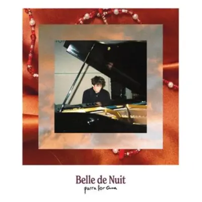 "Belle De Nuit" ("Parra for Cuva") (CD / EP)