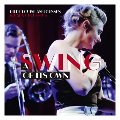 "A swing of its own" ("Hilde Louise Asbjornsen & Kaba Orchestra") (Vinyl / 12" Album)