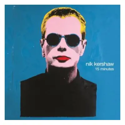 "15 Minutes" ("Nik Kershaw") (CD / Album Digipak)