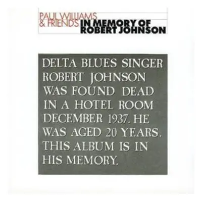 "In Memory of Robert Johnson" ("Paul Williams & Friends") (CD / Album)