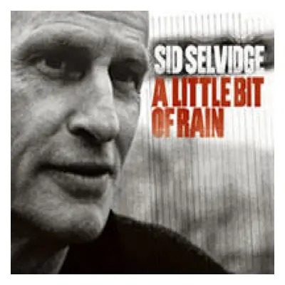 "A Little Bit of Rain" ("Sid Selvidge") (CD / Album)