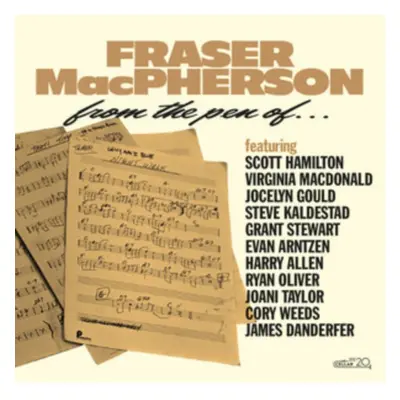 "From the Pen of Fraser MacPherson" ("Fraser MacPherson") (CD / Album)